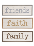 Shelf Signs - Family, Friends, Faith
